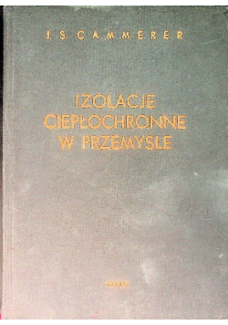 Izolacje ciepłochronne w przemyśle