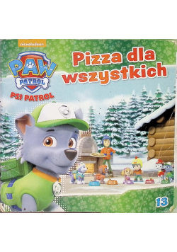 Psi patrol  Część 13 Pizza dla wszystkich