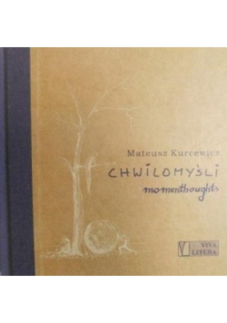 Chwilomyśli Momentghoughts