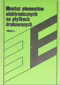 Montaż elementów elektronicznych na płytkach drukowanych