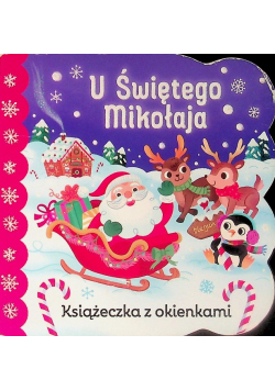 Świat maluszka U Świętego Mikołaja Książeczka z okienkami