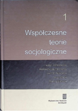 Współczesne teorie socjologiczne Tom 2