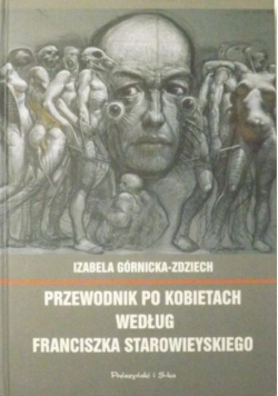 Przewodnik po kobietach według Franciszka Starowieyskiego