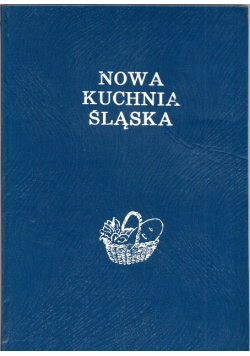 Nowa Kuchnia śląska