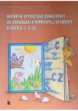 Materiał wyrazowo-obrazkowy do utrwalania poprawnej wymowy głosek ś,ź,ć, dź