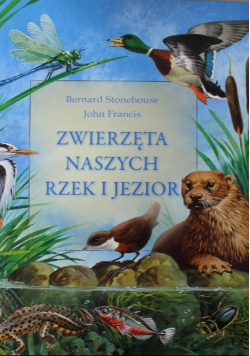 Zwierzęta naszych rzek i jezior