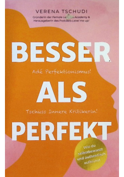 Besser als Perfekt