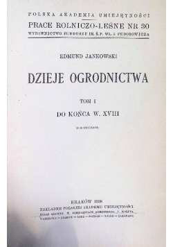 Dzieje ogrodnictwa  Tom 1  1938 r.