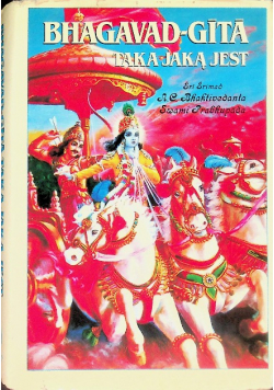 Bhagavad Gita Taka Jaką Jest