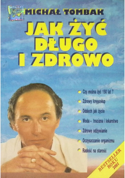 Jak żyć długo i zdrowo