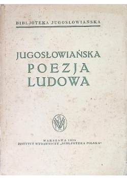 Jugosłowiańska Poezja Ludowa 1938 r.