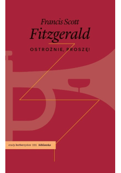 Ostrożnie, proszę