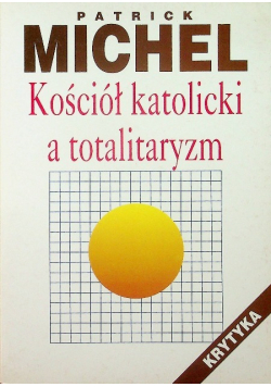 Kościół katolicki, a totalitaryzm