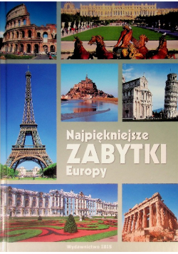 Najpiękniejsze zabytki Europy