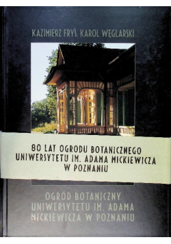 Ogród Botaniczny Uniwersytetu Im. Adama Mickiewicza w Poznaniu