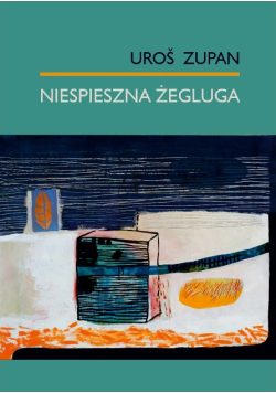 Niespieszna żegluga