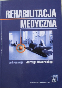 Rehabilitacja medyczna