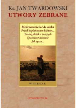 Utwory zebrane Wiersze z tomów z lat 1996 - 1997