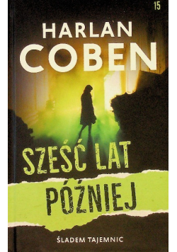 Sześć lat później