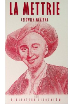 Biblioteka filozofów Tom 69 Człowiek maszyna