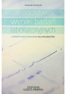Jak odczytywać wyniki badań laboratoryjnych
