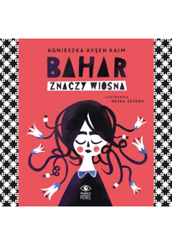 Bahar znaczy wiosna