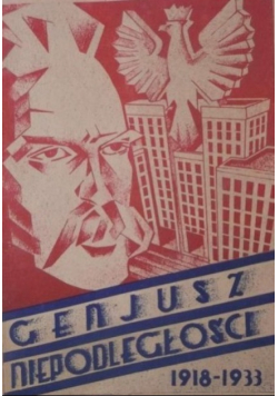 Genjusz Niepodległości 1918-1933 1934 r.
