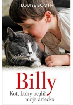 Billy Kot który ocalił moje dziecko