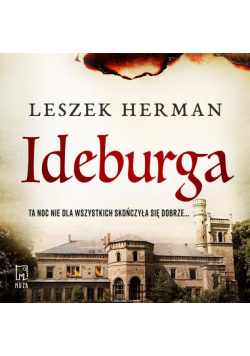 Ideburga. Igranie z ogniem
