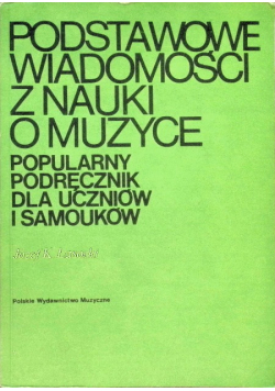 Podstawowe wiadomości z nauki o muzyce