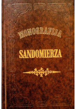 Monografija miasta Sandomierza