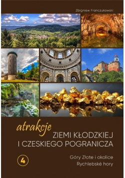 Atrakcje ziemi kłodzkiej i czeskiego pogranicza