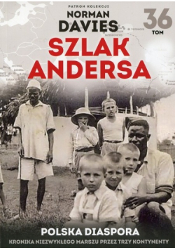 Szlak Andersa Tom 36 Polska diaspora