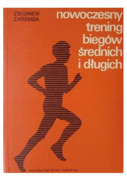 Nowoczesny trening biegów średnich i długich