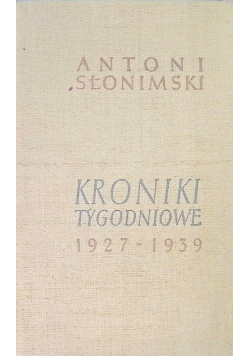 Kroniki tygodniowe 1927 - 1939
