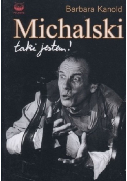 Michalski taki jestem