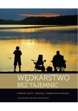 Wędkarstwo bez tajemnic
