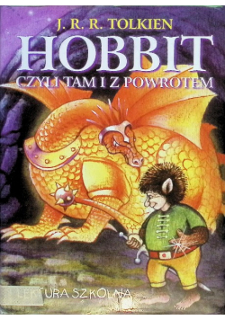 Hobbit czyli tam i z powrotem