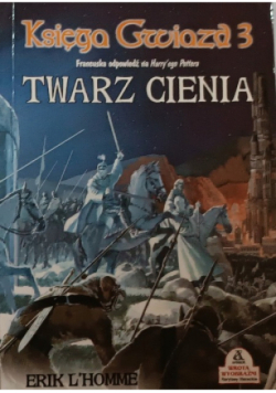 Księga Gwiazda Tom 3 Twarz cienia