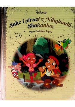 Złota kolekcja bajek Tom 20 Jake i piraci z Nibylandii Skakanka