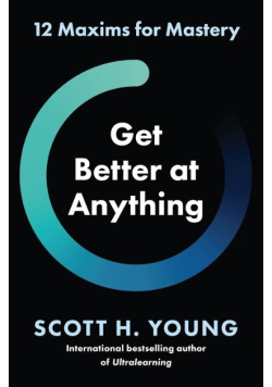 Get Better at Anything