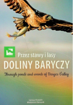 Przez stawy i lasy doliny Baryczy