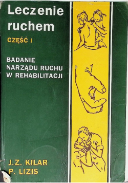 Leczenie ruchem Część I