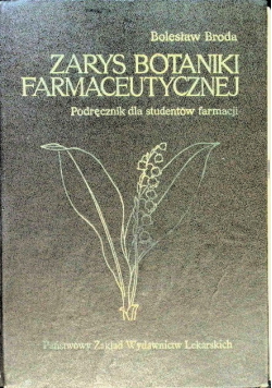 Zarys botaniki farmaceutycznej
