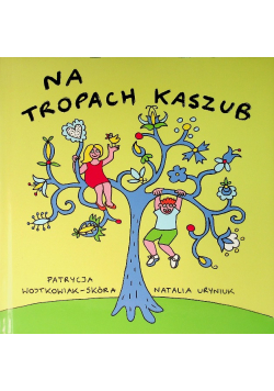 Na tropach Kaszub
