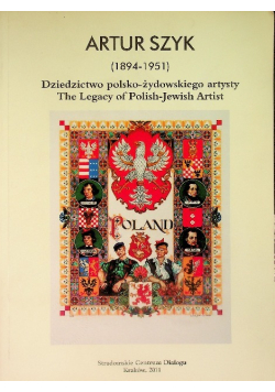 Dziedzictwo polsko żydowskiego artysty