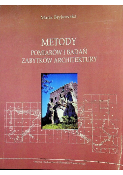 Metody pomiarów i badań zabytków architektury