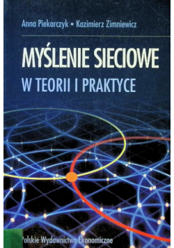 Myślenie sieciowe w teorii i praktyce