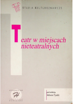 Teatr w miejscach nieteatralnych