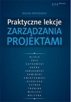 Praktyczne lekcje zarządzania projektami